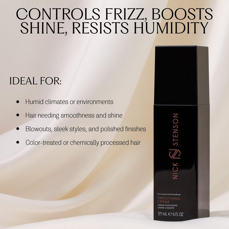 Nick Stenson Smoothing Créme, Moisturizing Anti-Humidity Hair Cream for Frizz Control & Shine - Repairs, Smooths, Strengthens & Maintains Shine for 2-3 Days, Color-Safe Vegan - 6 oz