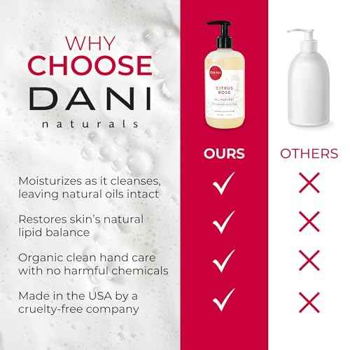 DANI Naturals Moisturizing Hand Soap ? Citrus Rose Scent, Hydrating, Sulfate-Free & Paraben-Free, 12 Oz Bottle with Pump, Gentle Cleansing for Dry Skin