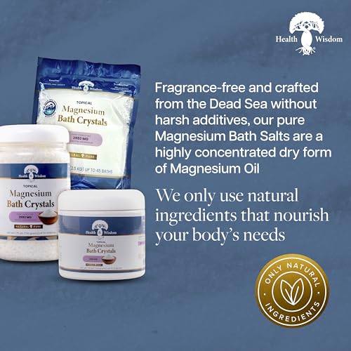 Health and Wisdom Magnesium Bath Crystals - Bath Salts with High Concentration & Enhanced Absorption for Muscle & Joint Relief - Dead Sea Sourced - Unscented - 5.5 lb Bag - Up to 45 Uses