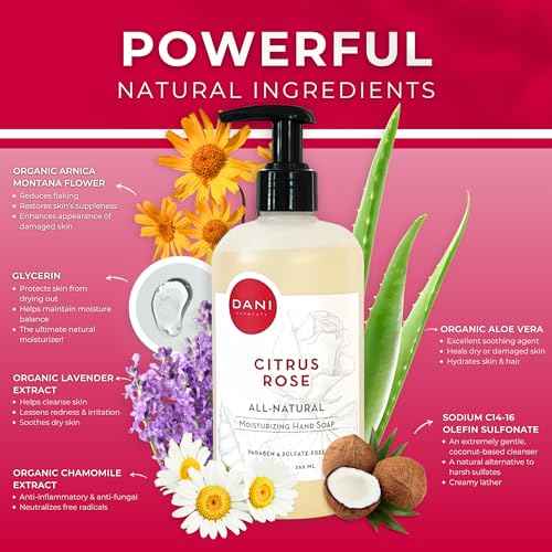 DANI Naturals Moisturizing Hand Soap ? Citrus Rose Scent, Hydrating, Sulfate-Free & Paraben-Free, 12 Oz Bottle with Pump, Gentle Cleansing for Dry Skin