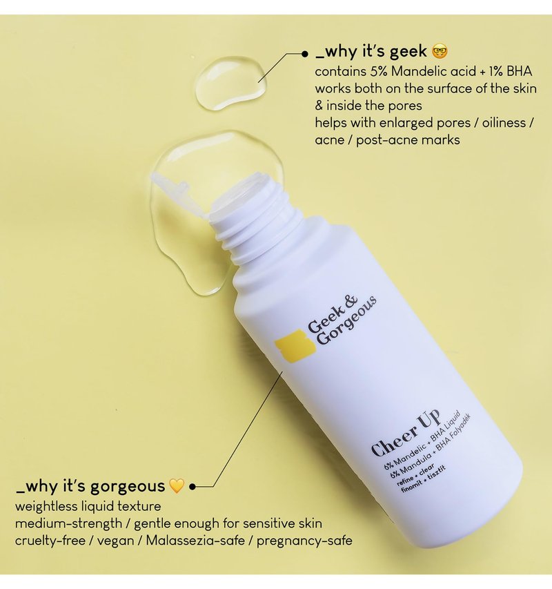Geek & Gorgeous – Cheer Up – Exfoliating Liquid with Mandelic Acid (AHA) & Salicylic Acid (BHA) – Helps Refine Pores, Balance Oil & Improve Skin Texture – For Oily & Combination Skin – 1 oz