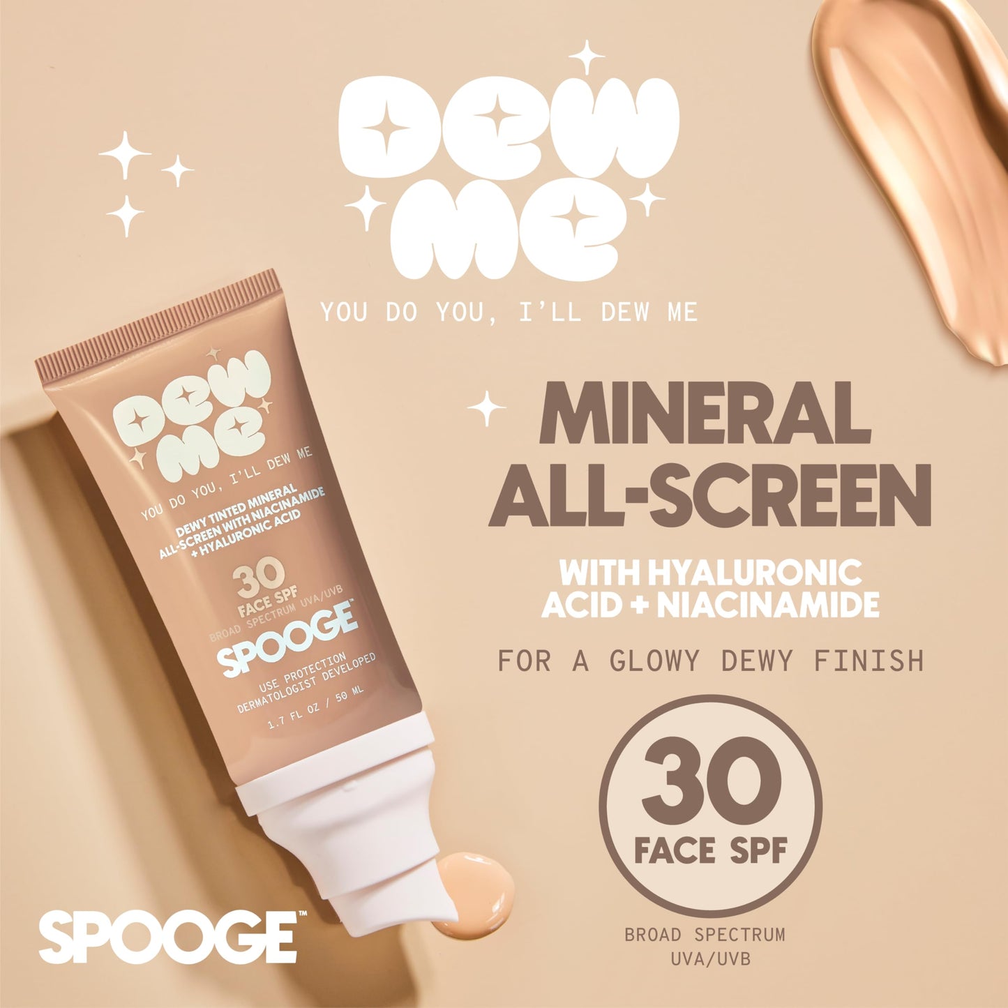 Spooge Dew Me | Tinted Mineral Sunscreen SPF 30 | Zinc Oxide Sunblock | Tinted Sunscreen For Face & Body | Golden Glow Dewy Finish | Dermatologist Developed Formula | Reef Safe Sunblock | 1.7oz