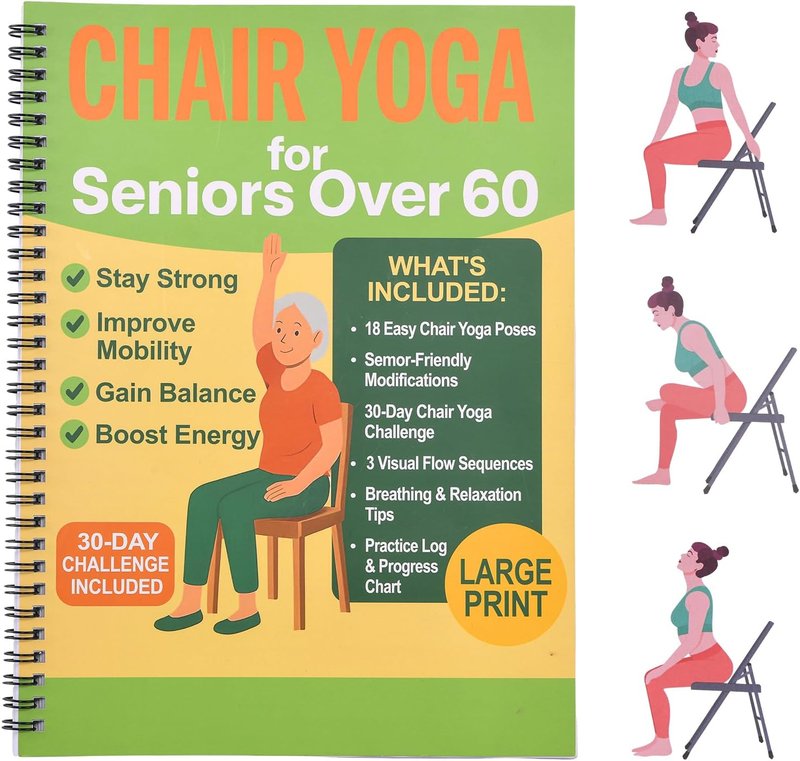 Chair Yoga for Seniors - Gentle Seated Guide for Flexibility & Balance | 30-Day Challenge A4 Size Routine