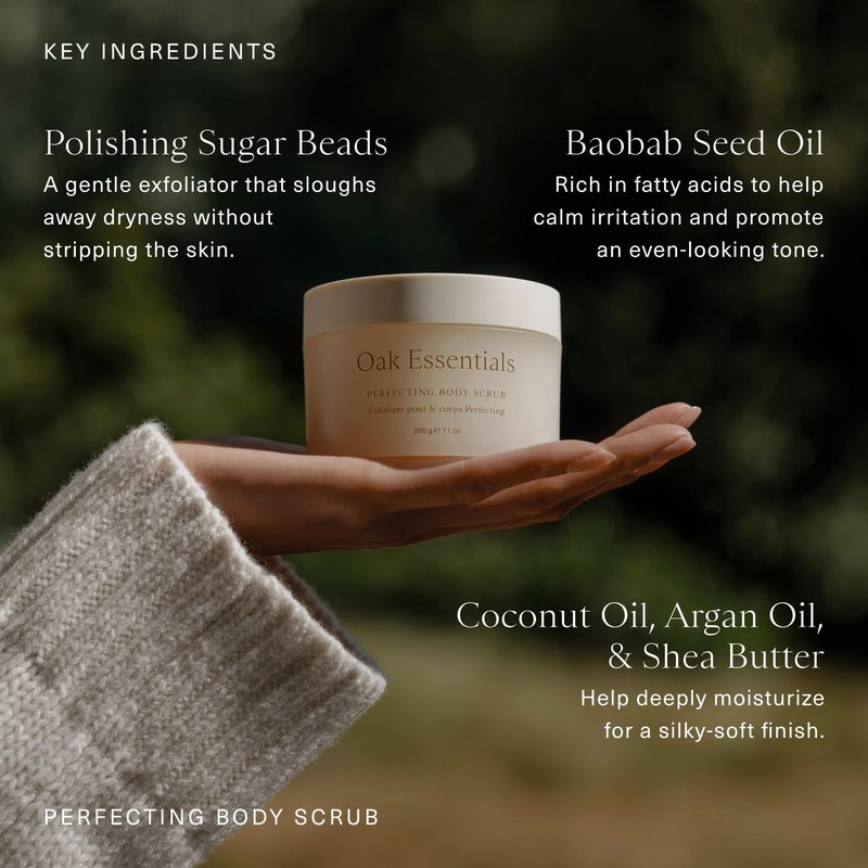 Oak Essentials Perfecting Body Scrub, Gentle Exfoliating Sugar Scrub with Coconut Oil, Argan Oil and Shea Butter, Hydrating Body Polish for Silky, Radiant Skin, 7.1 Oz
