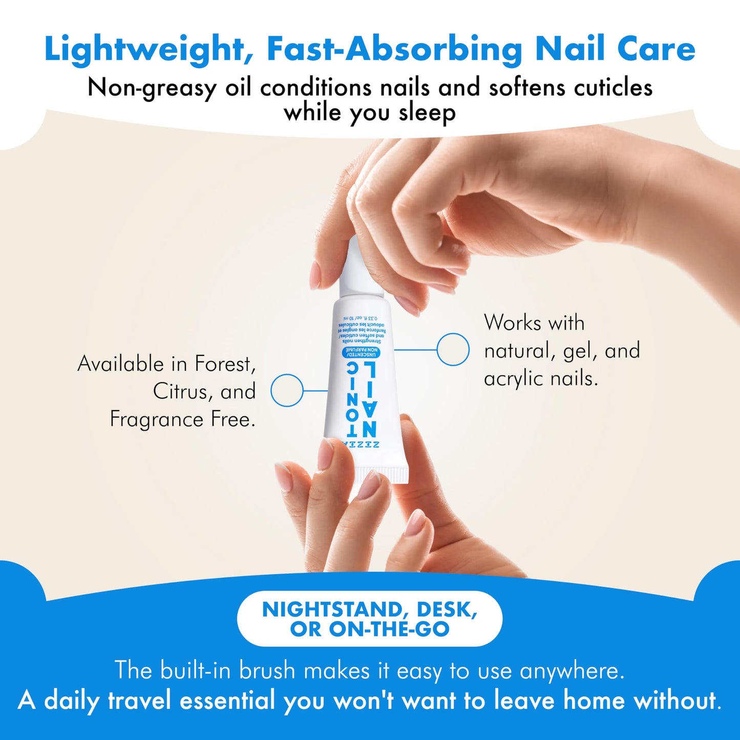 Zizia Unscented Nail Tonic – Nourishing Nail and Cuticle Oil with Squalane, Rice Protein, and Jojoba – Clean, Vegan, Cruelty-Free, Fragrance-Free Formula – Travel Essentials - 0.33 fl oz (10 ml)