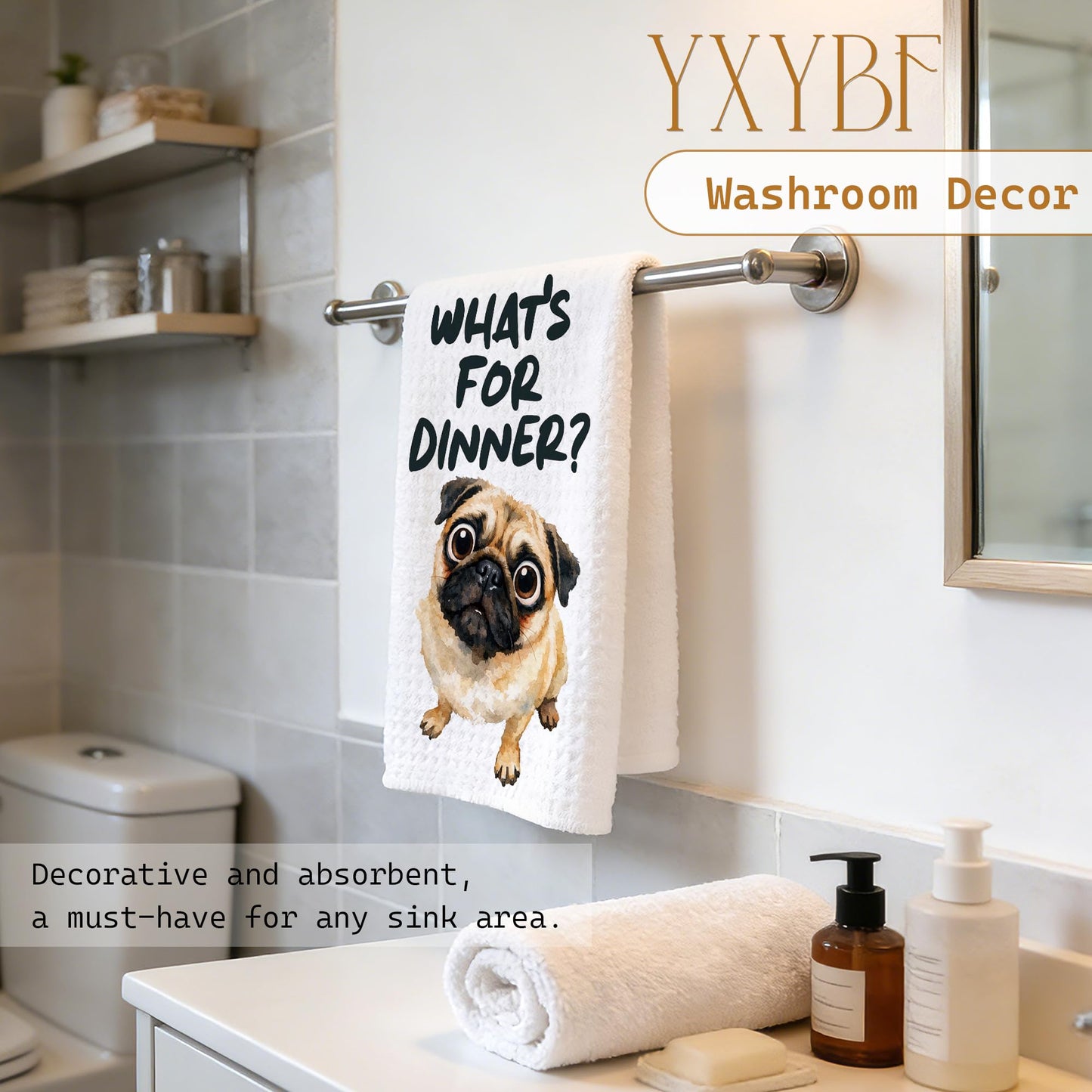 YXYBF Pug Gifts Hand Dish Tea Towels for Kitchen Decor 16x24 Inches, Gifts for Pug Lovers, What's for Dinner Funny Dog Kitchen Towels Decorative