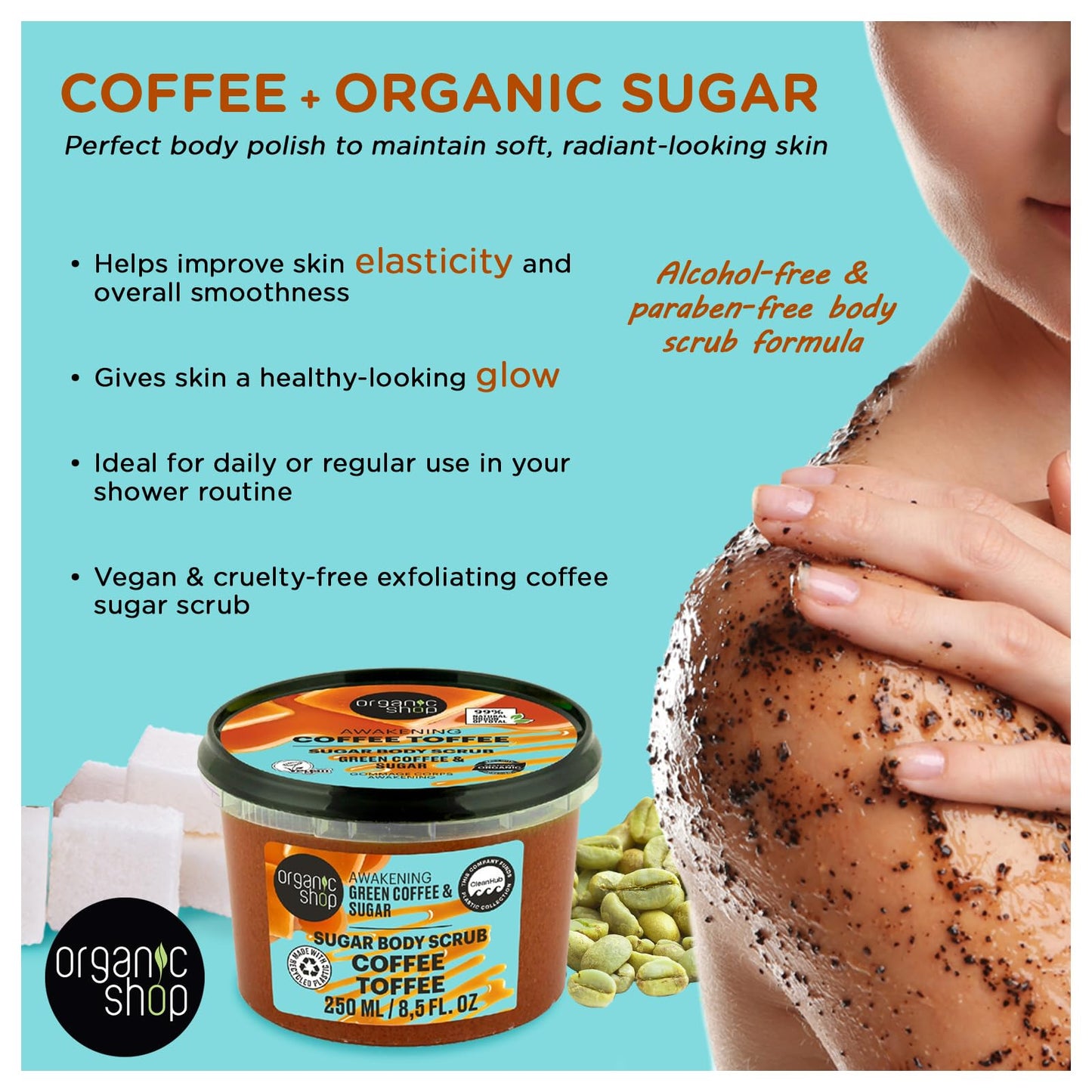 Organic Shop Green Coffee & Sugar Body Scrub, Awakening Coffee Toffee Exfoliating Sugar Scrub, 99% Natural Origin, COSMOS Natural, Organic & Vegan Body Exfoliator, Made in Europe