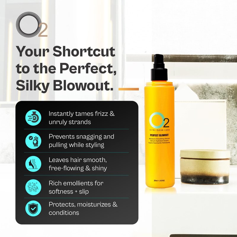 O2 Perfect Blowout Moisture Smoothing Serum – Professional Moisture-Rich Frizz Control & Smoothing Styler for Silky, Free-Flowing Blowouts, Ideal Hair Serum for frizzy hair, 250 mL, 8.5 oz