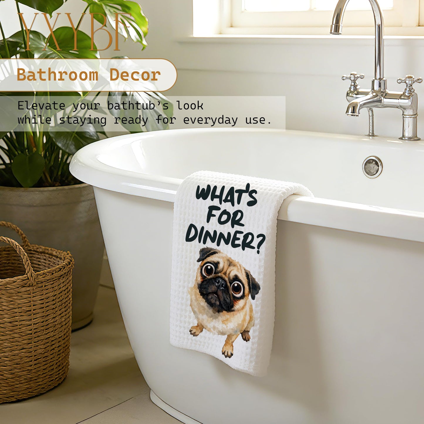 YXYBF Pug Gifts Hand Dish Tea Towels for Kitchen Decor 16x24 Inches, Gifts for Pug Lovers, What's for Dinner Funny Dog Kitchen Towels Decorative