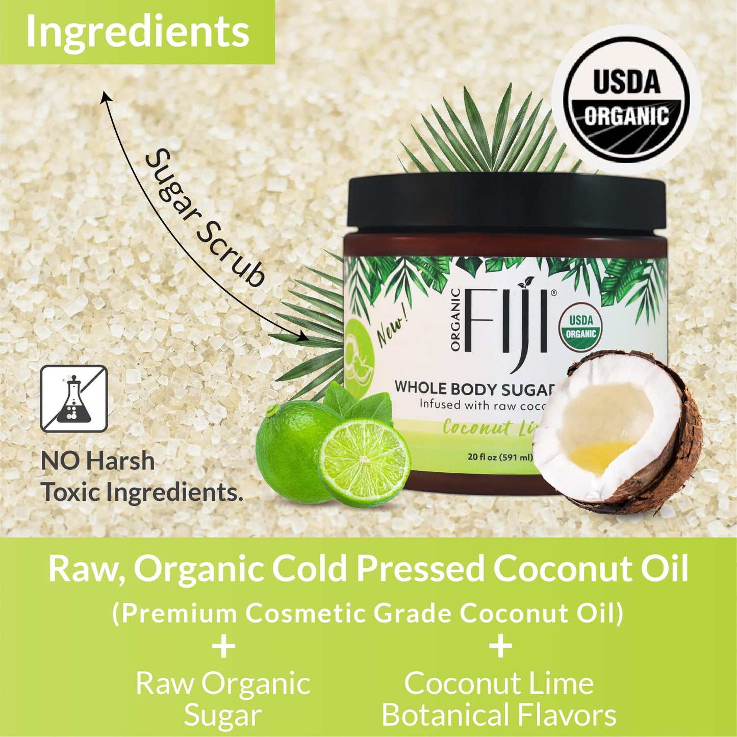 Organic Fiji Whole Body Scrub - Infused with Coconut Oil, Exfoliating Sugar Scrub for Smooth and Soft Skin, Exfoliates & Restores Skin's Natural Biosphere, Coconut Lime 20 oz
