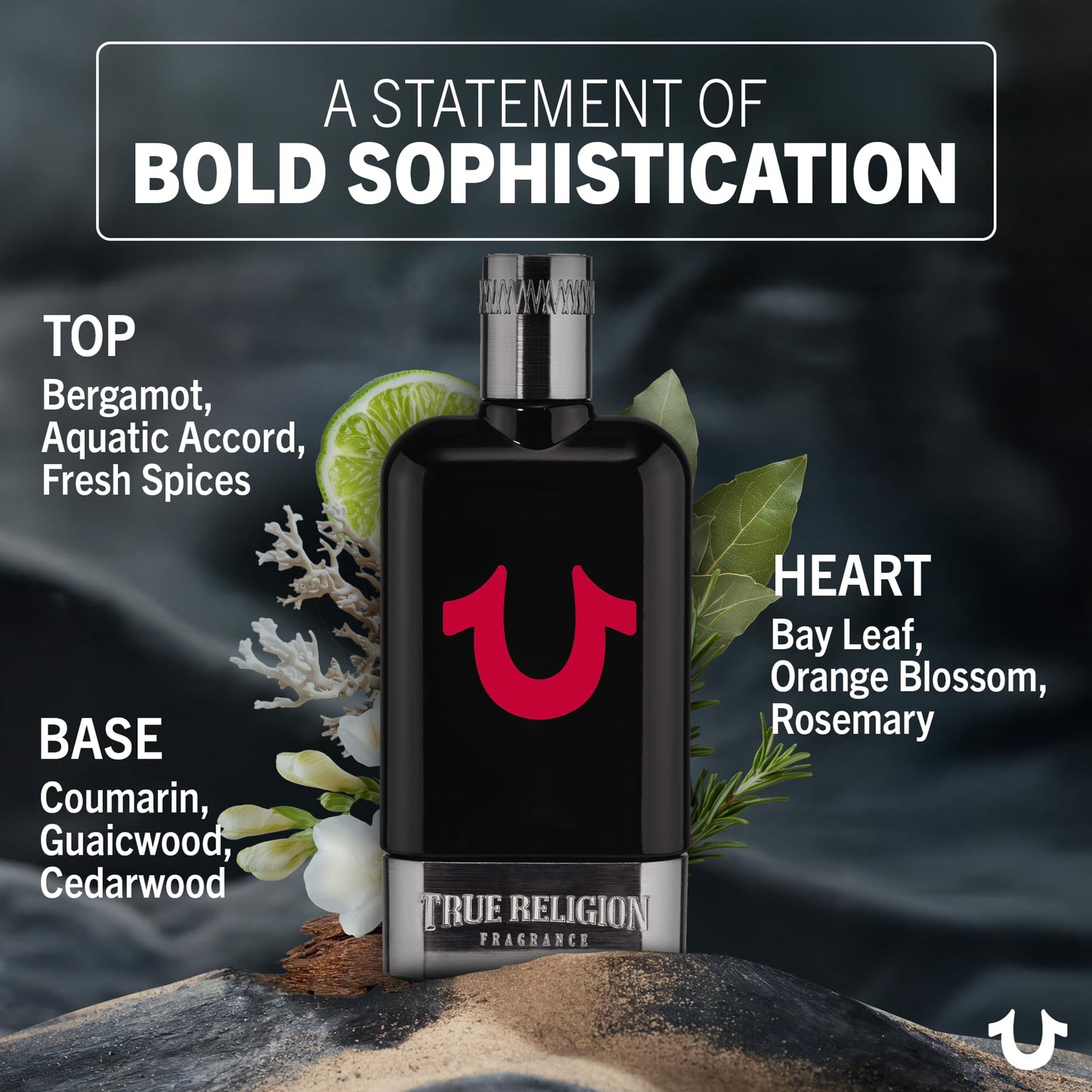 True Religion for Men - Cologne - fresh, woody, wearable for any occasion - citrus, bergamot, aquatic, marine, spicy, orange blossom, rosemary, coumarin, cedarwood, oriental, aromatic